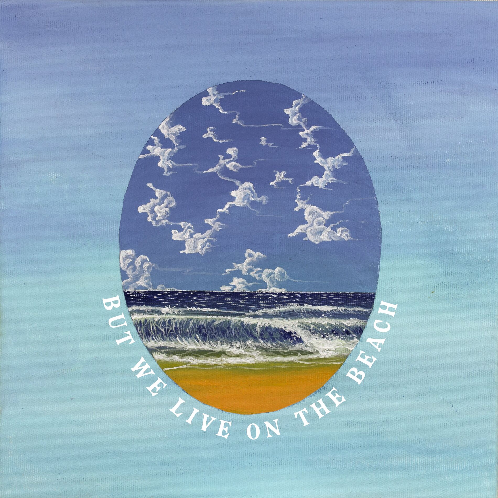 Album cover of But We Live On The Beach