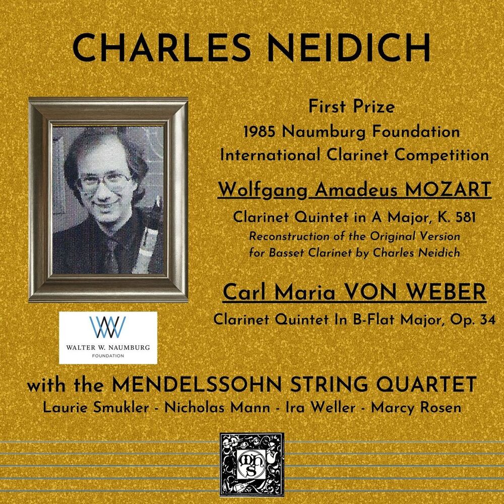 Picture of The Naumburg Recordings: 1985 First Prize, International Clarinet Competition - Charles Neidich