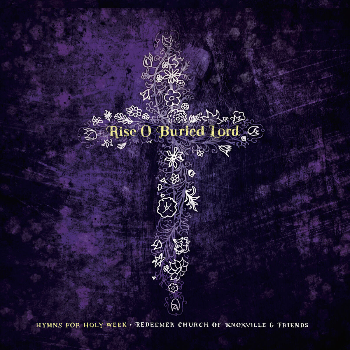 Album cover of Rise O Buried Lord