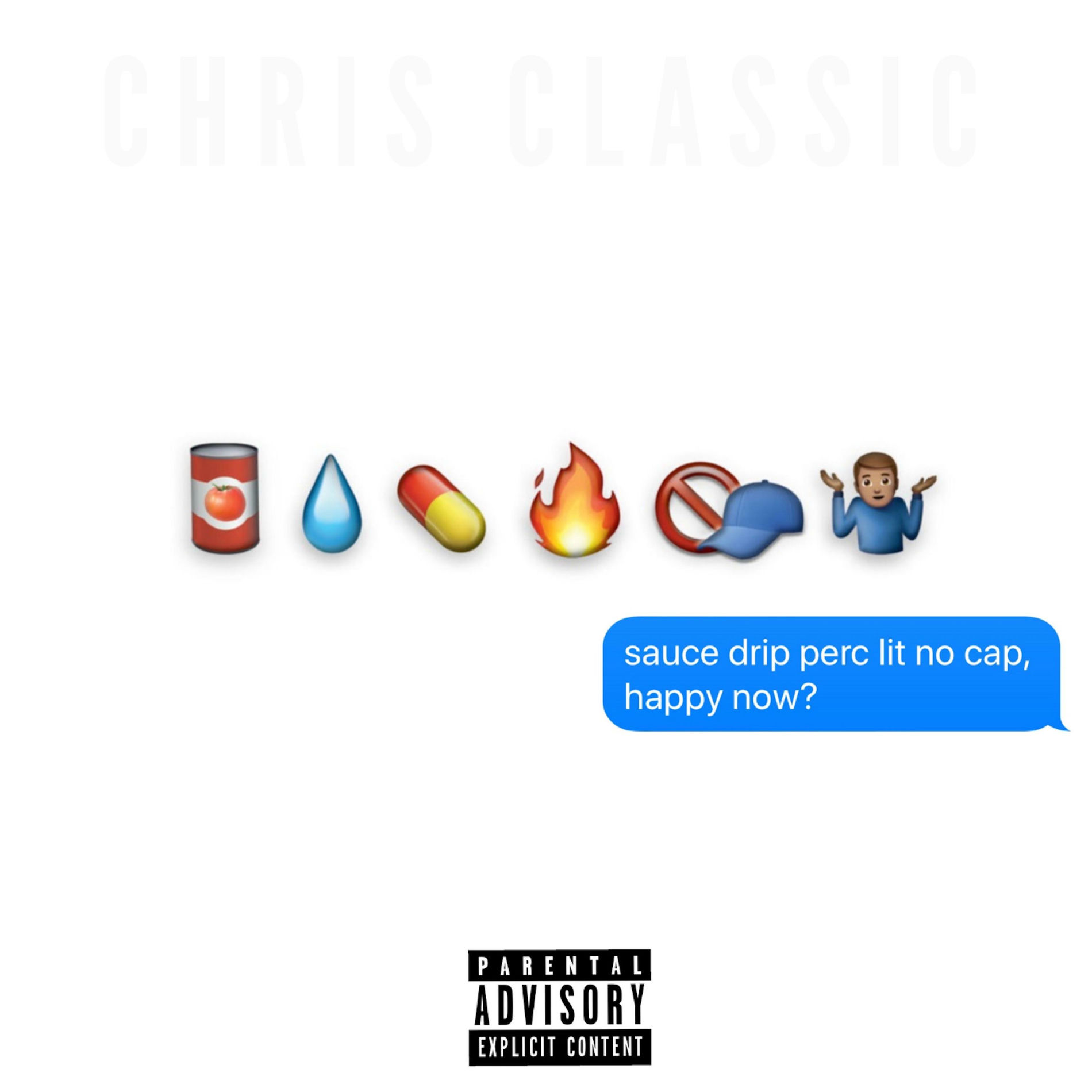 Album cover of SauceDripPercLitNoCapHappyNow?
