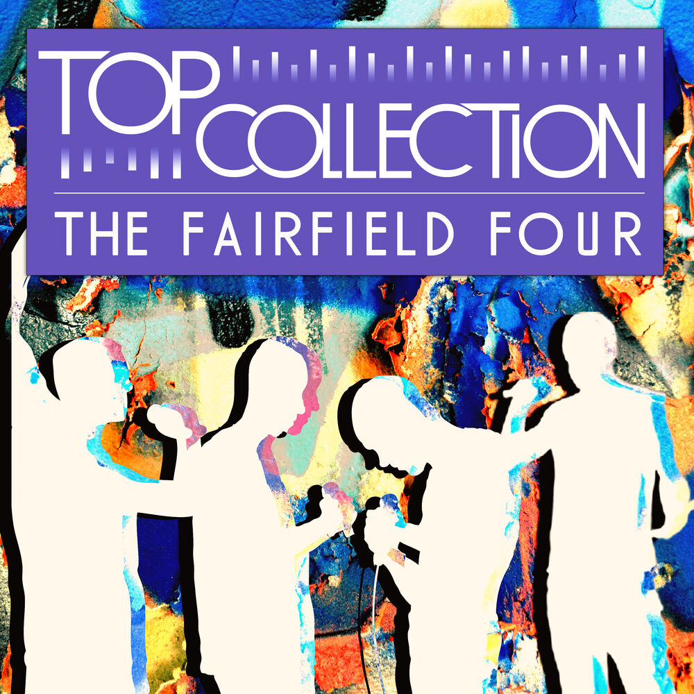 Picture of The Fairfield Four - Top Collection: The Fairfield Four