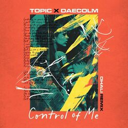 Cover of Control Of Me (DHALI Remix)