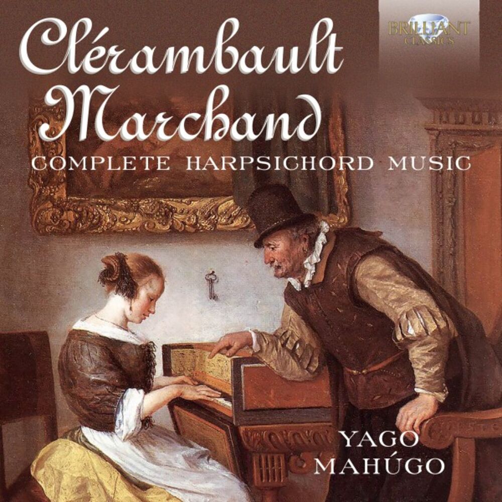 Picture of Clérambault, Marchand: Complete Harpsichord Music