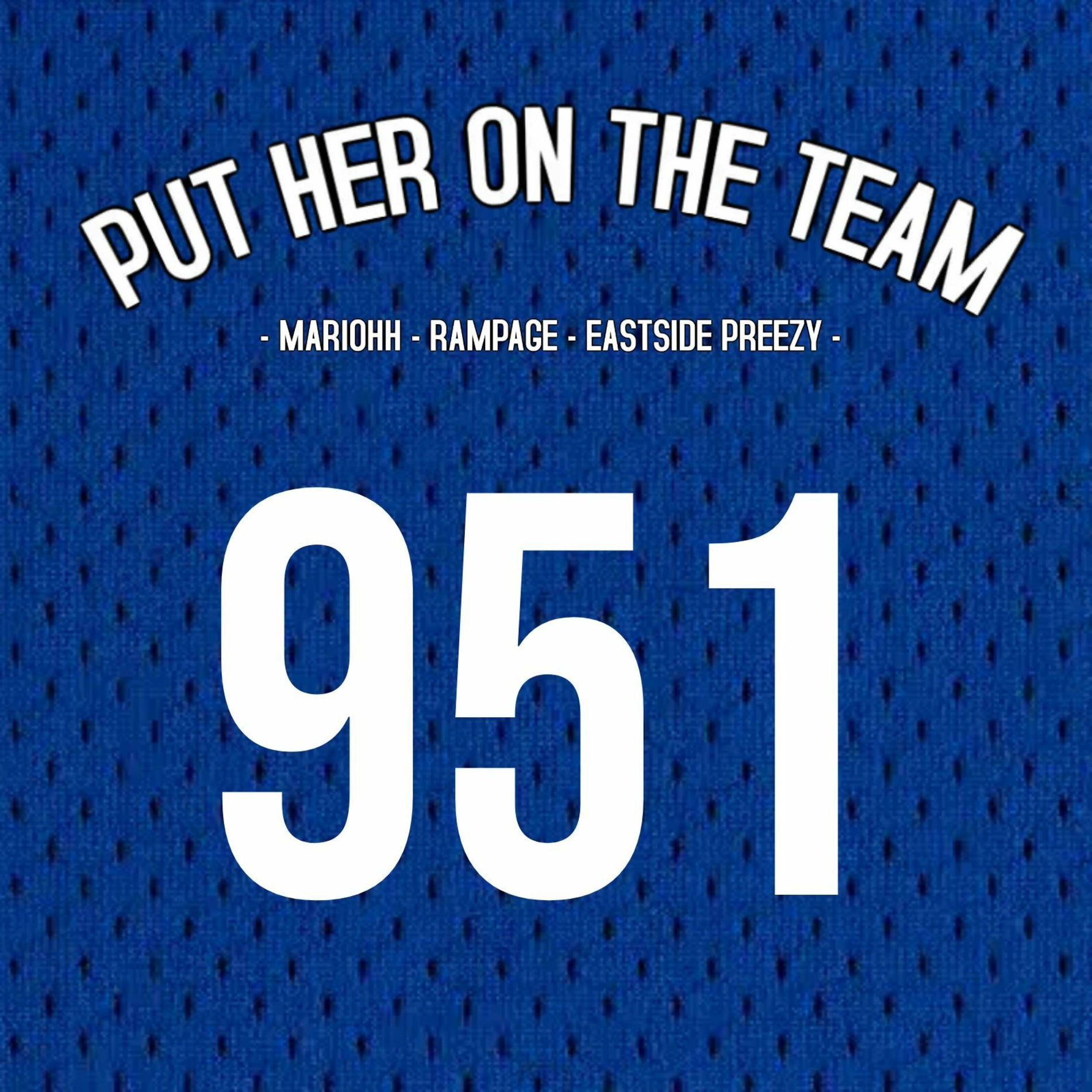 Album cover of Put Her On The Team (feat. MariOhh & Rampage)