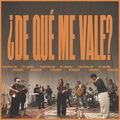 &iquest;De Qu&eacute; Me Vale?