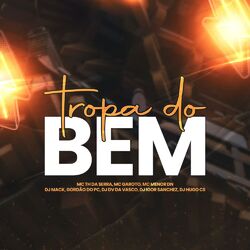 Cover of Tropa do Bem