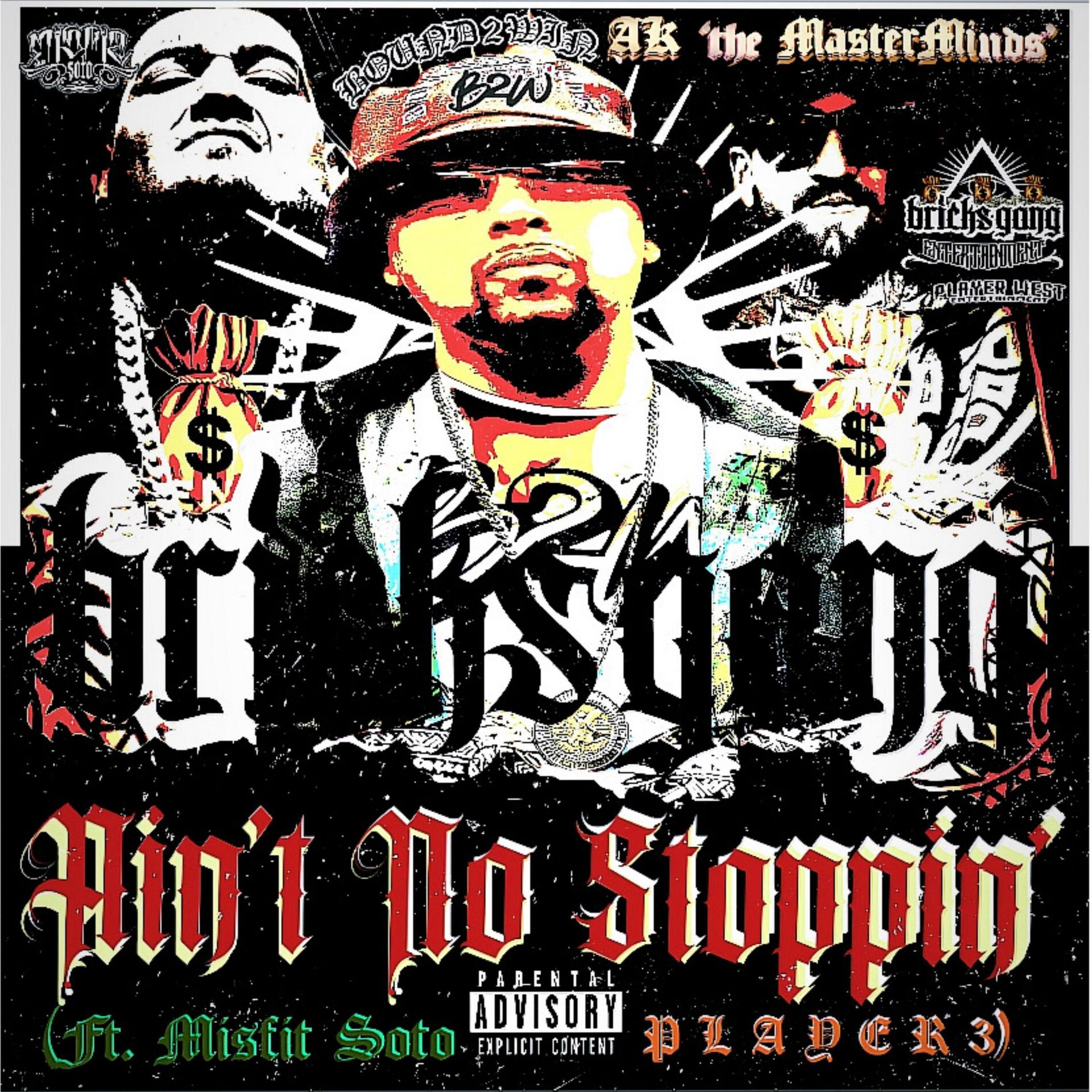 Album cover of Ain't No Stoppin' (feat. Misfit Soto & Player 3)