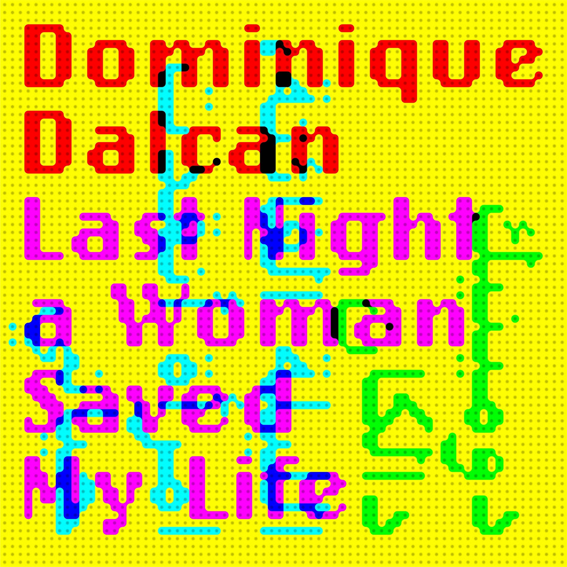 Album cover of Last Night a Woman Saved My Life