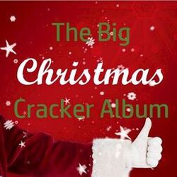 Cover of The Big Christmas Cracker Album