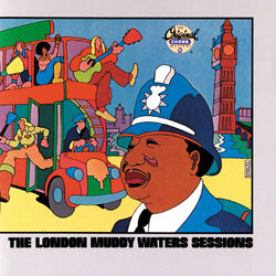 Cover of The London Muddy Waters Sessions