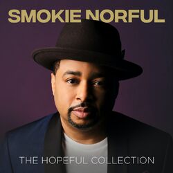 Cover of Smokie Norful: The Hopeful Collection