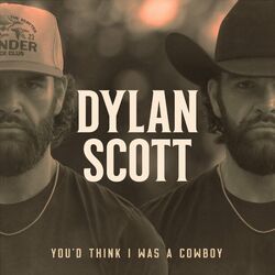 Cover of You'd Think I Was A Cowboy