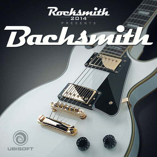 【THE HOCHIHMINH ROCKS】Sonosheet The Notetrackers - Rocksmith 2014 Presents Bachsmith