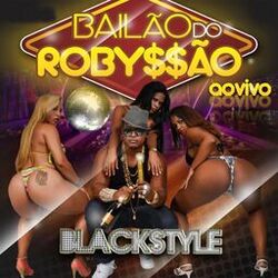 Cover of Bailão do Robyssão 2013 (Ao Vivo)