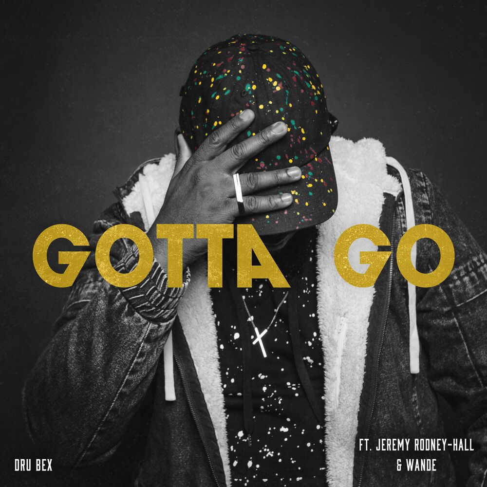 Picture of Gotta Go (feat. Jeremy Rodney-Hall & Wande)