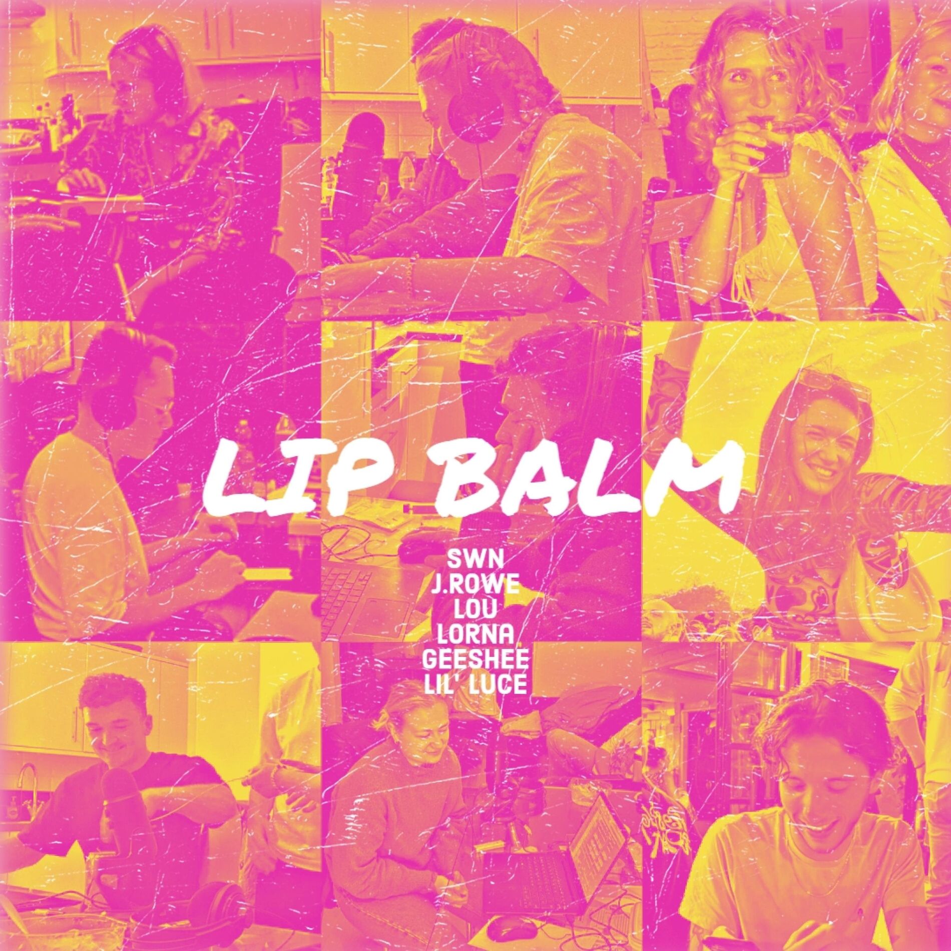 Album cover of Lip Balm (feat. J.Rowe, Louise, Lorna, GeeShee & Lil' Luce)