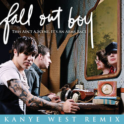 Cover of This Ain't A Scene, It's An Arms Race (Kanye West Remix Clean Main Version)