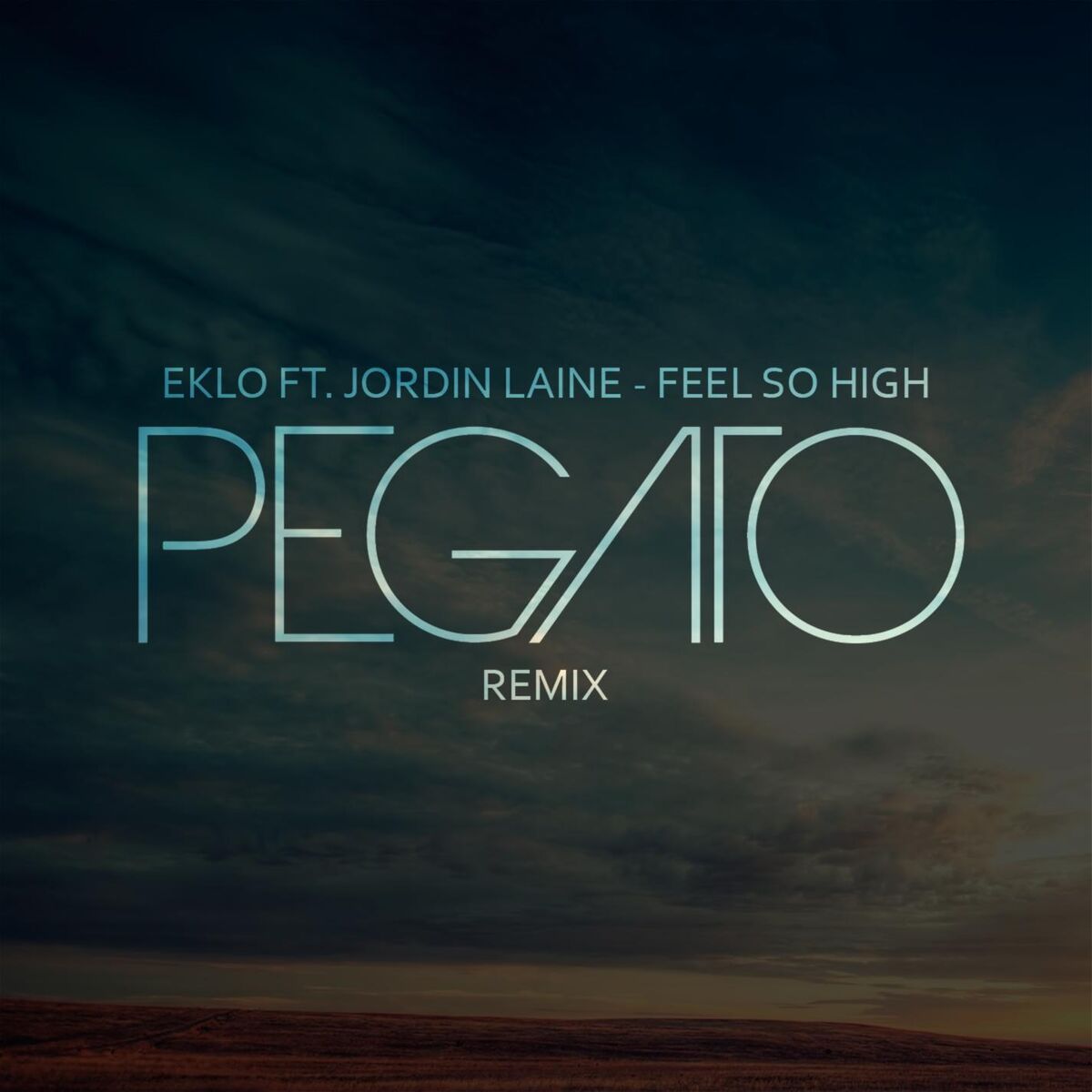 Album cover of Feel So High (feat. JordinLaine) (Pegato Remix)