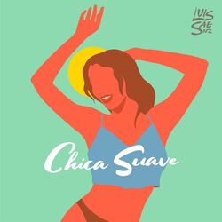 Cover of Chica Suave