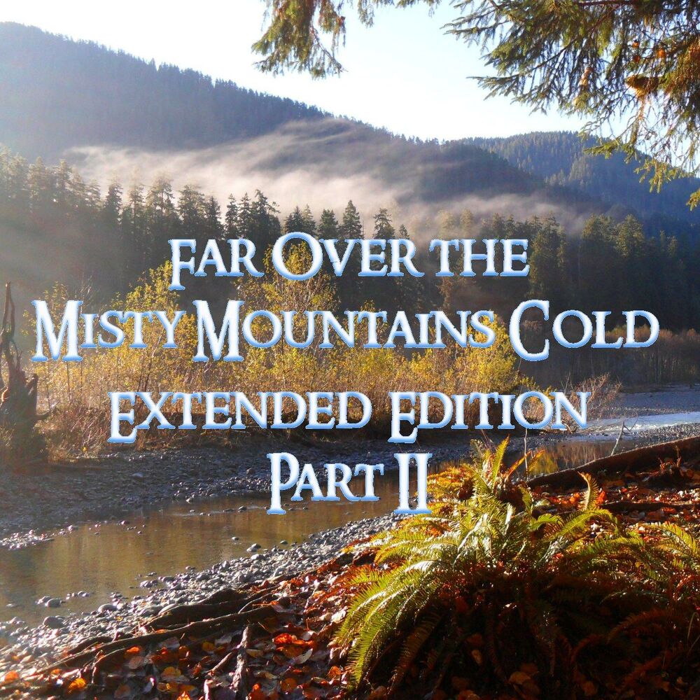 Picture of Far Over the Misty Mountains Cold (Extended Edition) - Part II