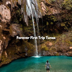 Cover of Forever First Trip Tunes by undefined