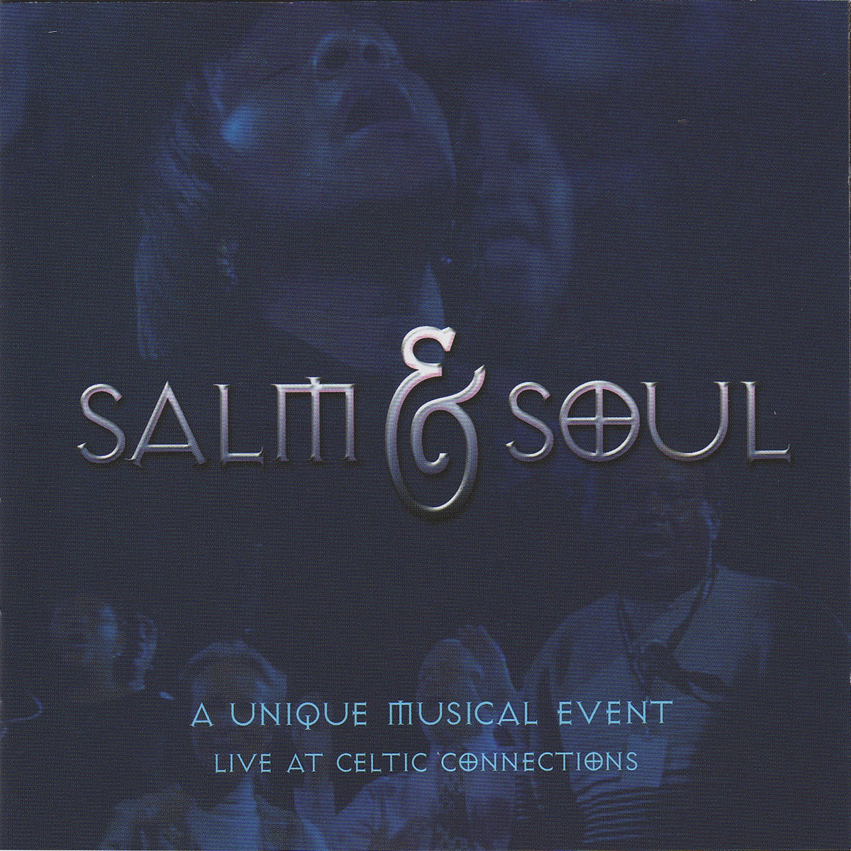 Album cover of Salm and Soul (A Unique Musical Event, Live at Celtic Connections)