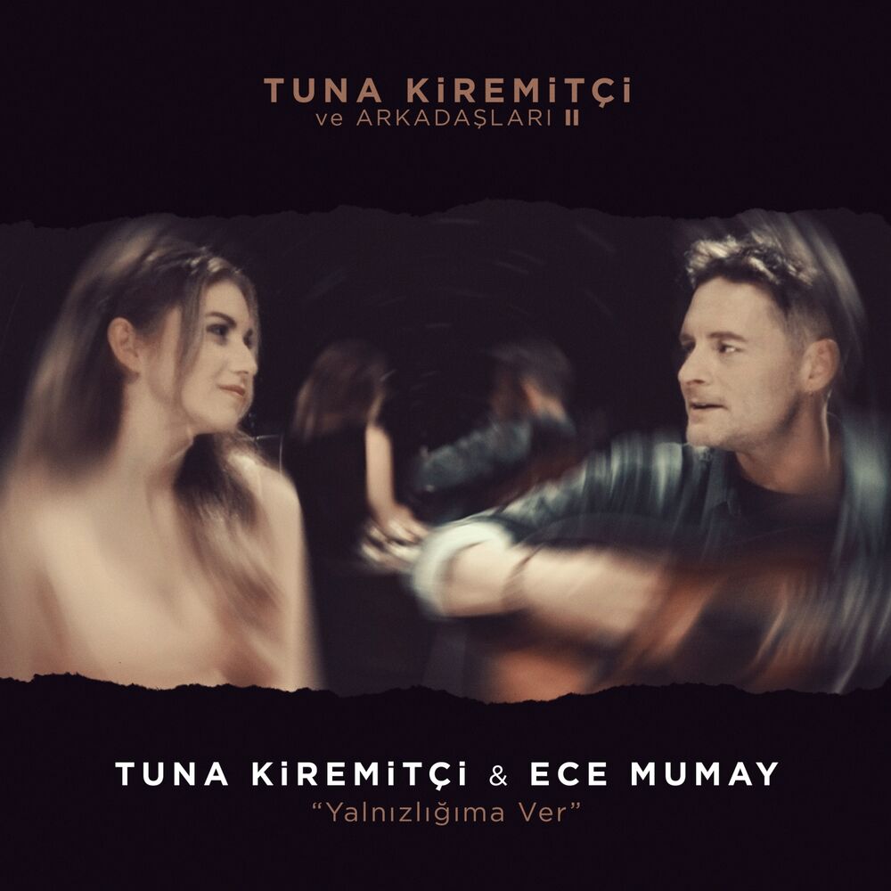 Picture of Yalnızlığıma Ver (Tuna Kiremitçi ve Arkadaşları, Vol. 2)