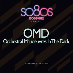 So80s Presents OMD (Curated By Blank & Jones)