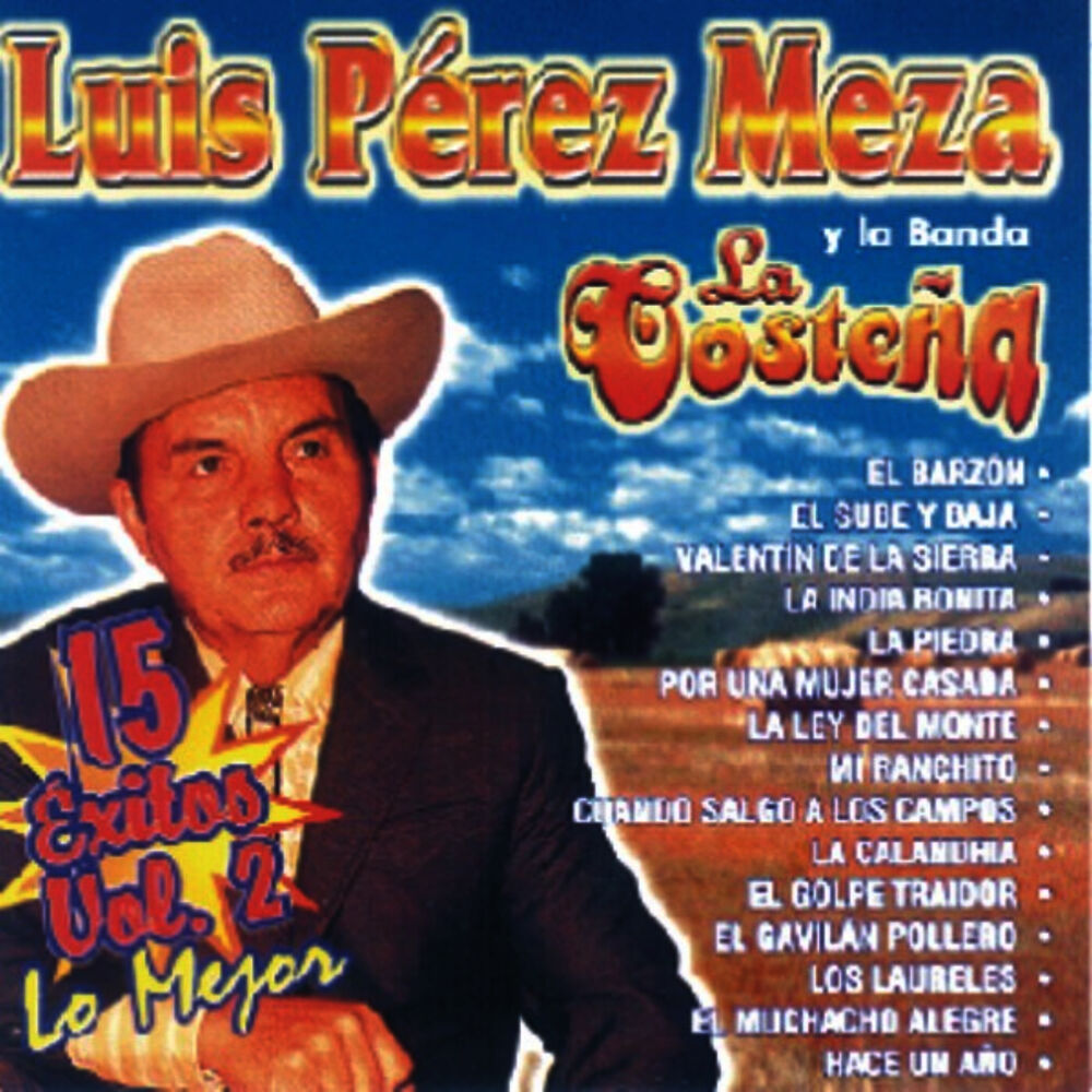 Picture of Luis Pérez Meza Y La Banda La Costeña - 15 Éxitos Vol. 2 - Lo Mejor