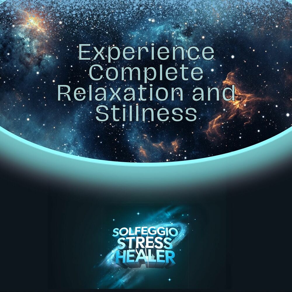 Picture of Experience Complete Relaxation and Stillness