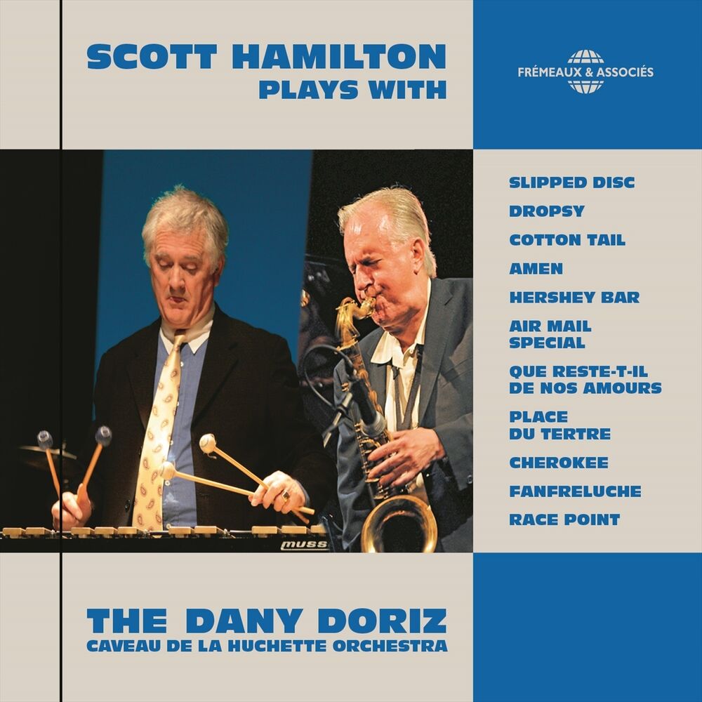 Picture of Scott Hamilton Plays with the Dany Doriz Caveau de la Huchette Orchestra