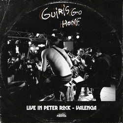 Cover of Guiris Go Home (Live in Peter Rock Valencia) by undefined