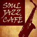 Soul Jazz Caf&eacute;