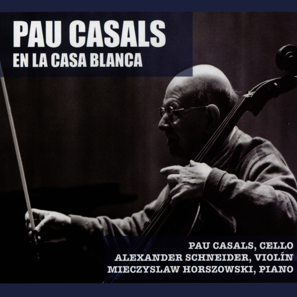 Picture of Pau Casals: en la Casa Blanca