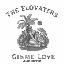 Cover of Gimme Love (Acoustic)