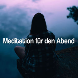 Cover of Meditation Für Den Abend by undefined