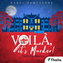 Voilà, it's Murder! - Tödliche Séance