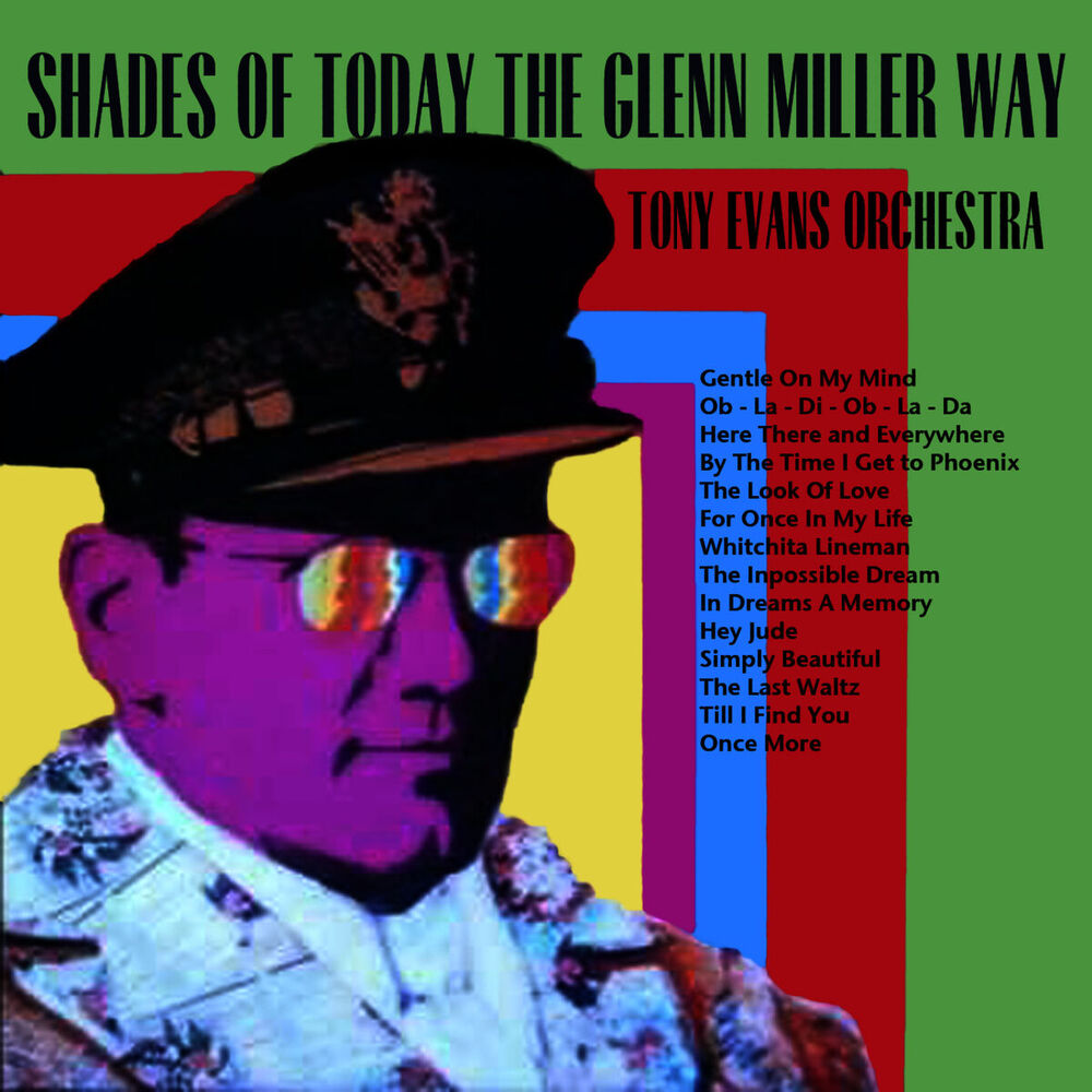 Picture of Shades of Today The Glenn Miller Way