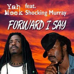 Cover of Forward I Say (feat. Shocking Murray)
