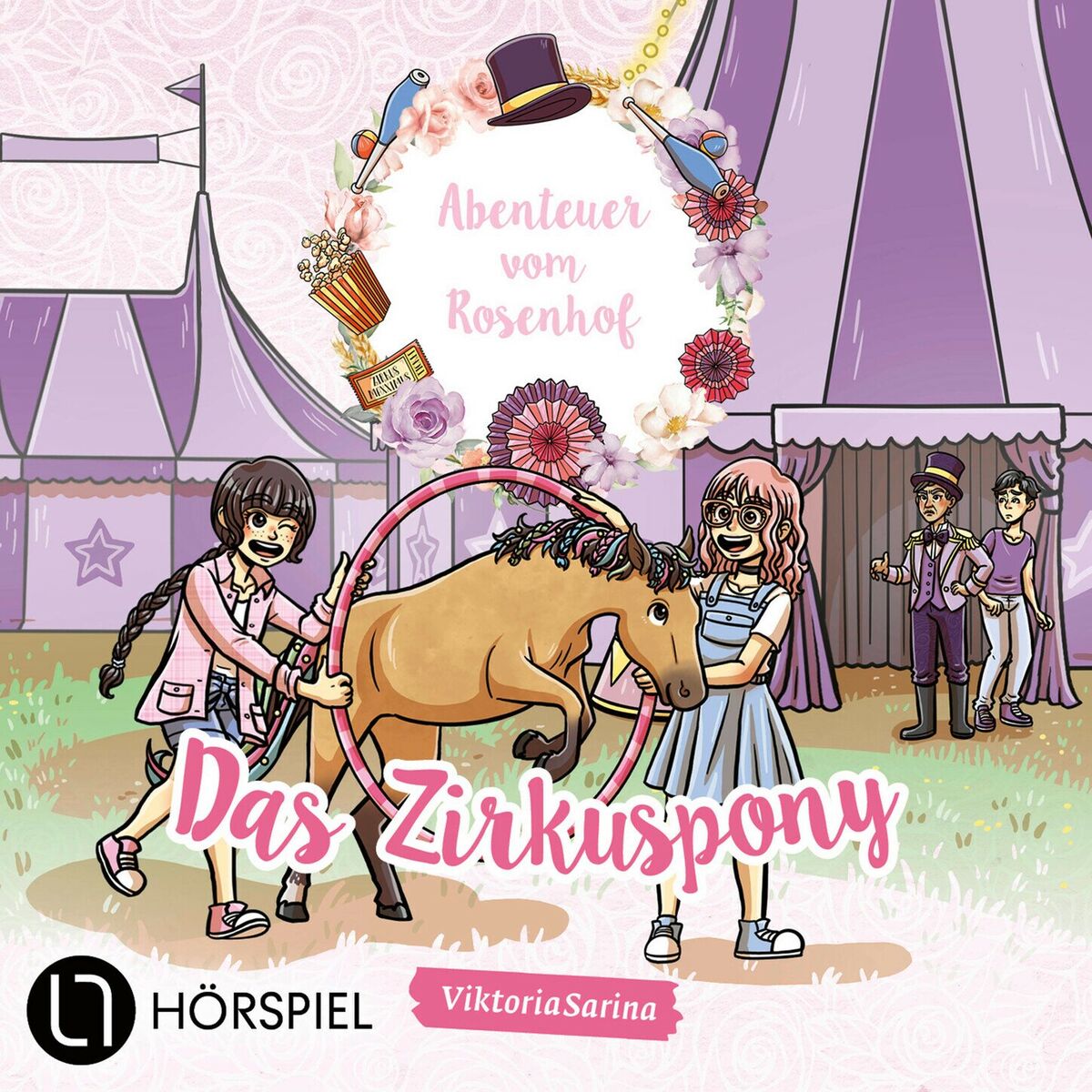 Album cover of Folge 3: Das Zirkuspony - Abenteuer vom Rosenhof
