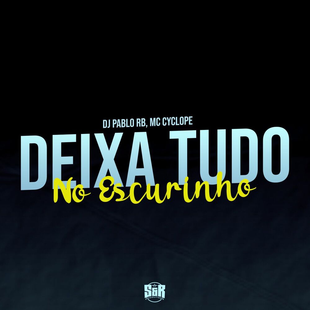 Picture of Deixa Tudo no Escurinho