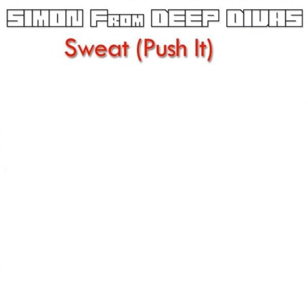 Album cover of Sweat (Push It) (Fan-L Mic)