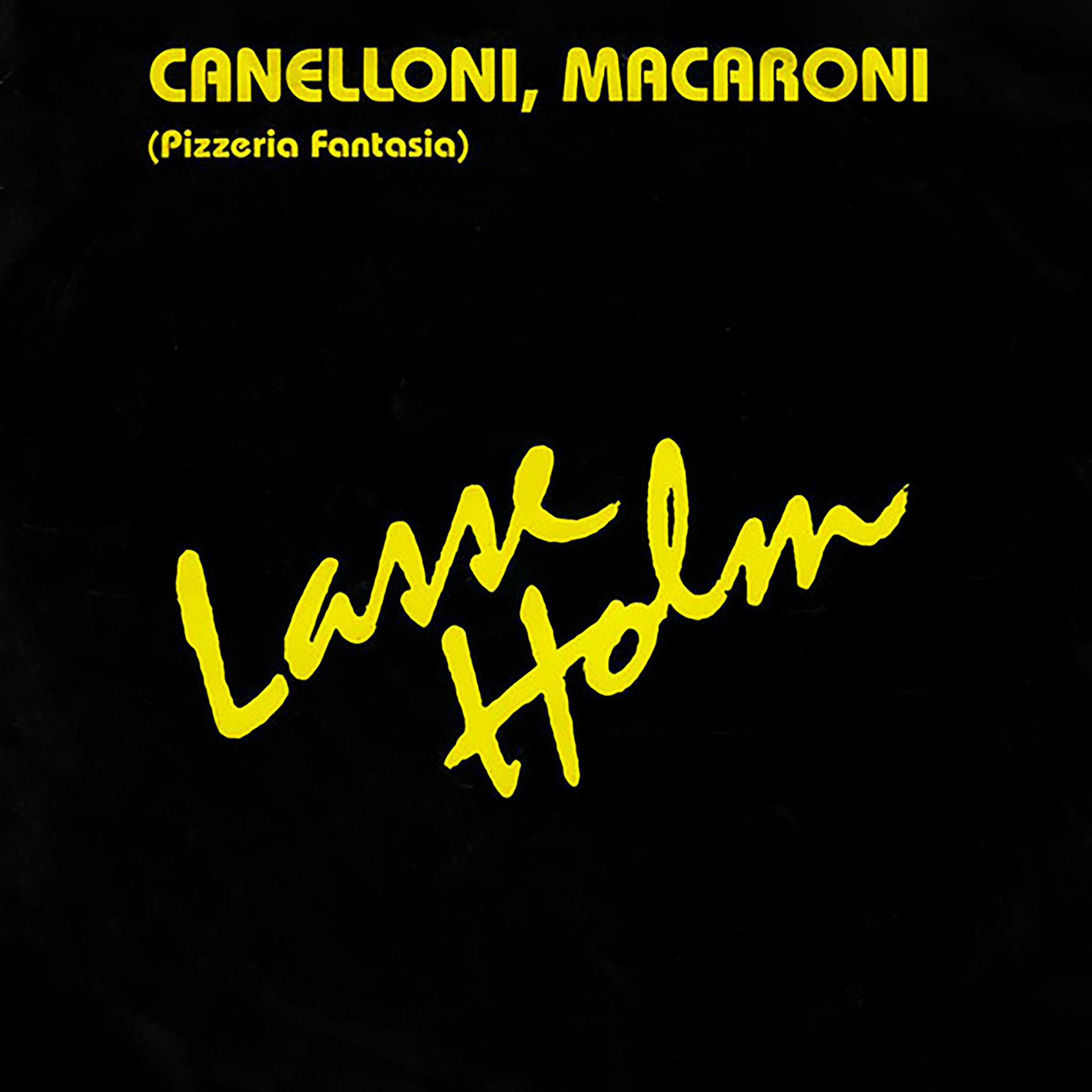 Album cover of Canelloni Macaroni (Pizzeria Fantasia)