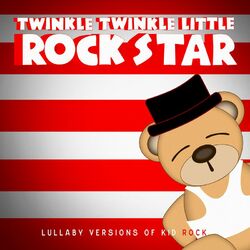 Cover of Lullaby Versions of Kid Rock