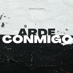 Cover of ARDE CONMIGO (feat. Mikv)