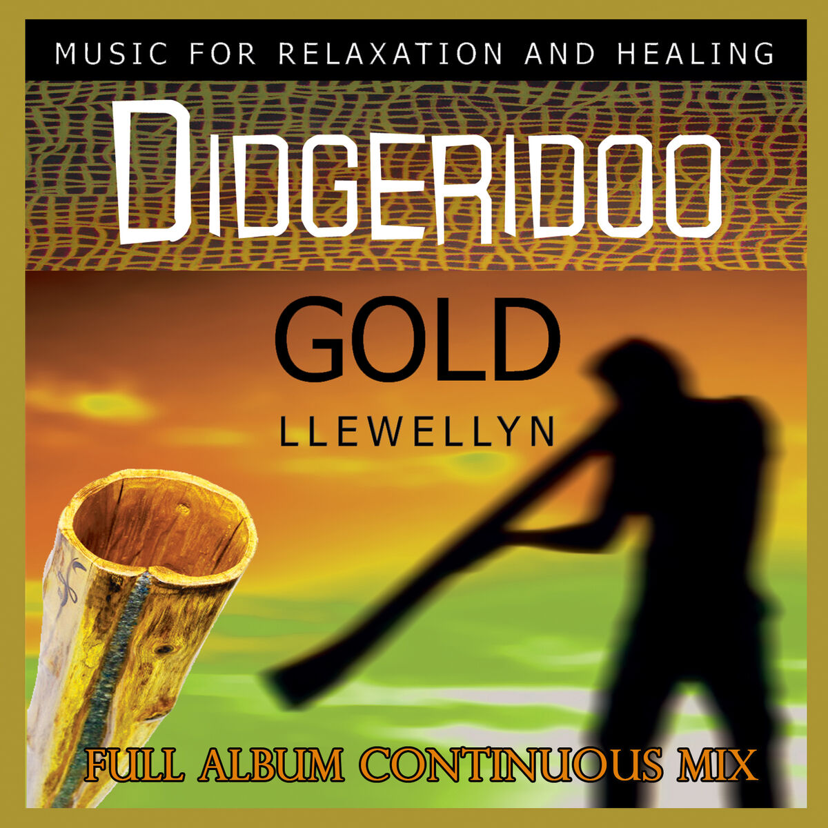 Album cover of Didgeridoo Gold - Full Album Continuous Mix