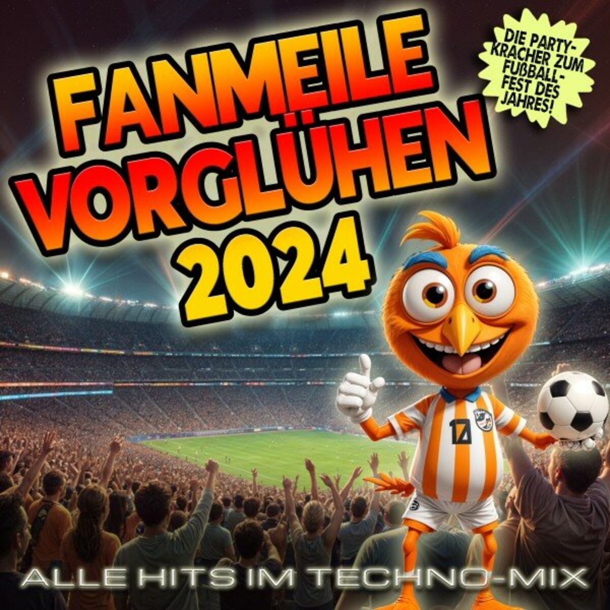 Album cover of FANMEILE VORGLÜHEN 2024 (ALLE HITS IM TECHNO-MIX)