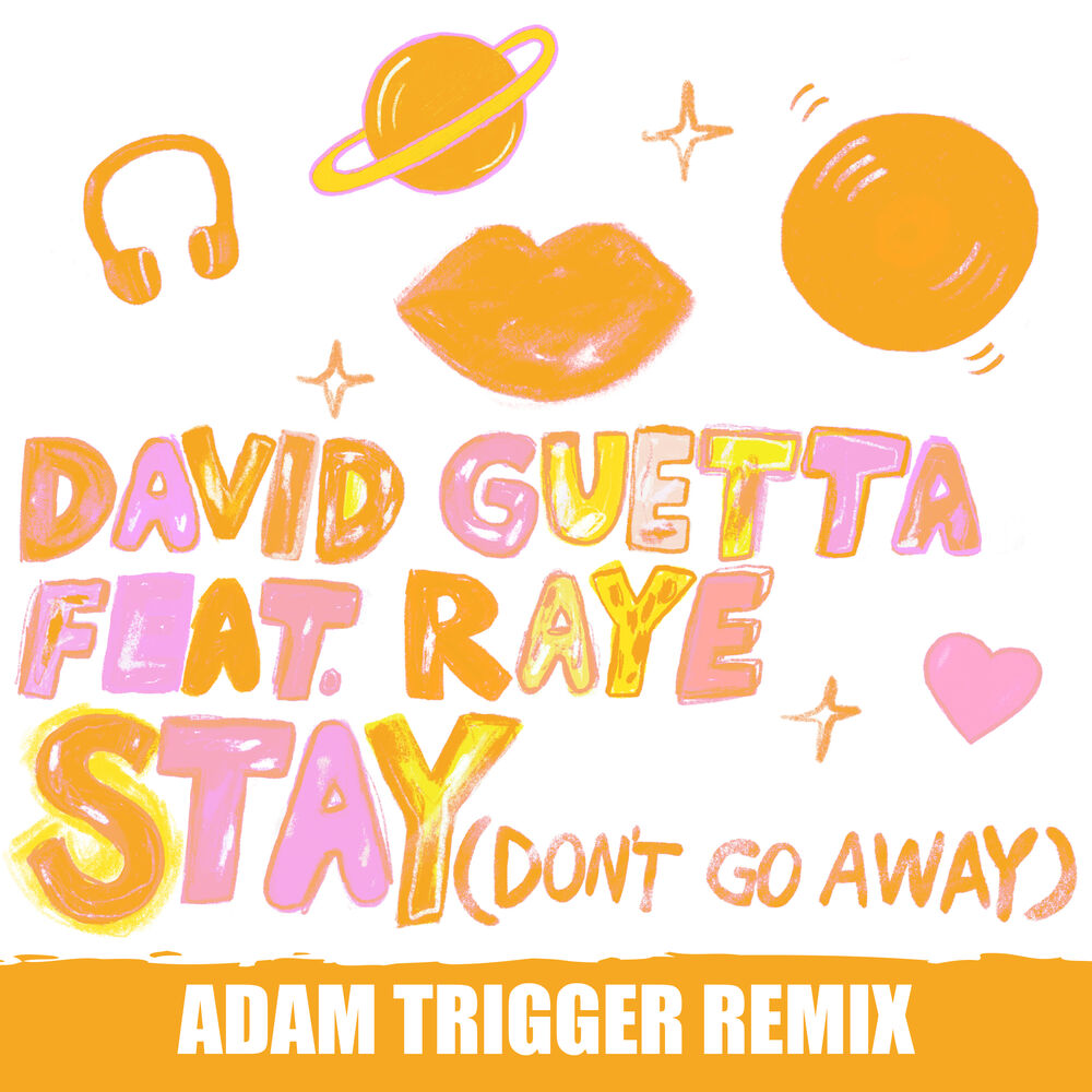 Picture of Stay (Don't Go Away) [feat. Raye] (Adam Trigger Remix)