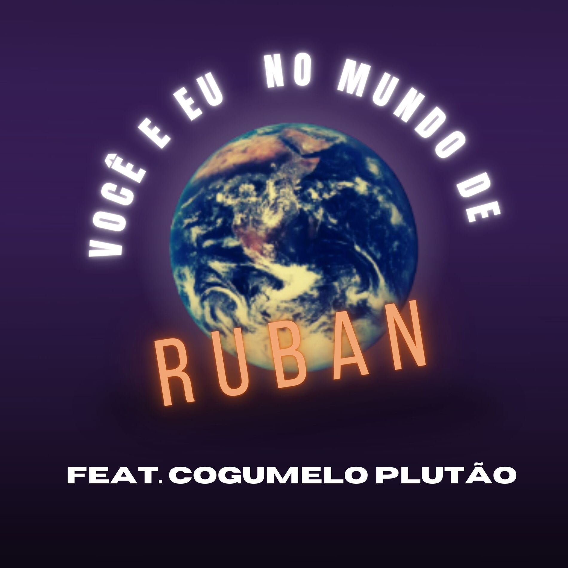 Album cover of Você e Eu no Mundo de Ruban