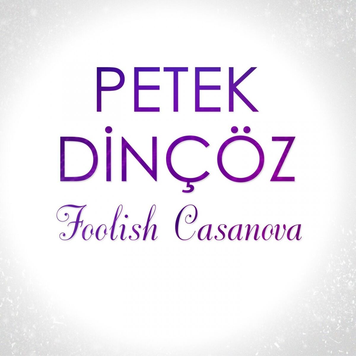 Album cover of Foolish Casanova